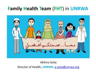 F amily H ealth T eam ( FHT ) in UNRWA