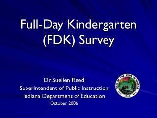 Full-Day Kindergarten (FDK) Survey