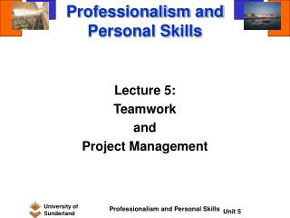Professionalism and Personal Skills