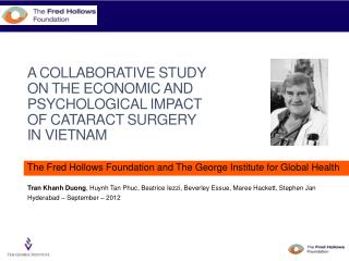 A COLLABORATIVE STUDY ON THE ECONOMIC AND PSYCHOLOGICAL IMPACT OF CATARACT SURGERY IN VIETNAM