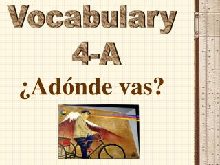 Vocabulary 4-A