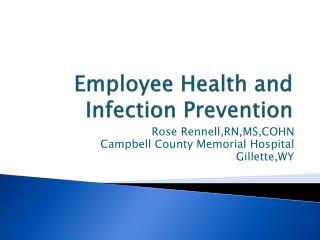 Employee Health and Infection Prevention
