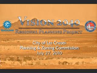 City of Las Cruces Planning &amp; Zoning Commission July 27, 2010