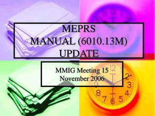 MEPRS MANUAL (6010.13M) UPDATE