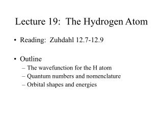 Lecture 19: The Hydrogen Atom
