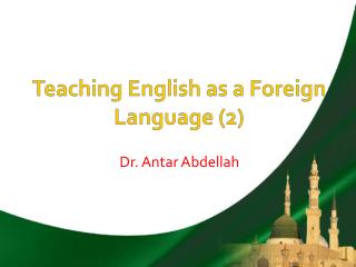 Teaching English as a Foreign Language (2)