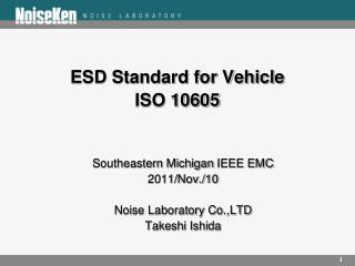 ESD Standard for Vehicle ISO 10605