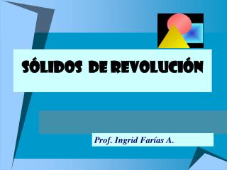 SÓLIDOS DE REVOLUCIÓN