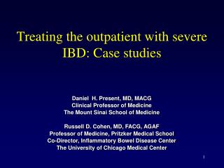 Treating the outpatient with severe IBD: Case studies