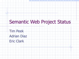 Semantic Web Project Status