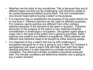 Watches can be tricky to buy sometimes