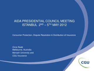 AIDA PRESIDENTIAL COUNCIL MEETING ISTANBUL 2 ND – 5 TH MAY 2012