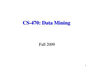 CS-470: Data Mining