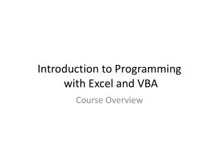 Introduction to Programming with Excel and VBA