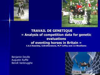 TRAVAIL DE GENETIQUE	 « Analysis of competition data for genetic evaluations