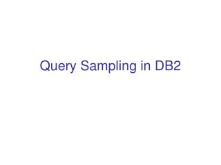 Query Sampling in DB2