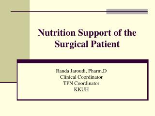 Nutrition Support of the Surgical Patient