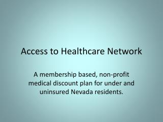 Access to Healthcare Network