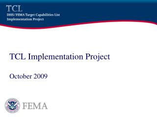 TCL Implementation Project October 2009