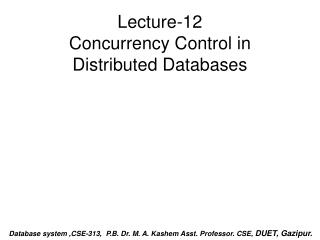 Lecture-12 Concurrency Control in Distributed Databases