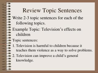 Review Topic Sentences