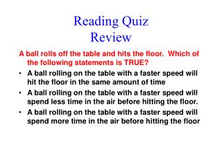 Reading Quiz Review