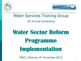 Water Services Training Group 16 th Annual Conference