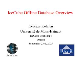 IceCube Offline Database Overview