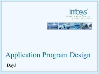 Application Program Design