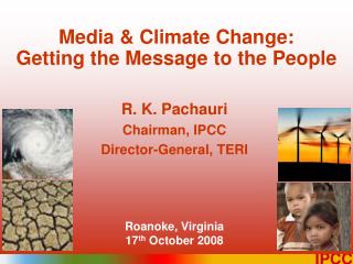 Media &amp; Climate Change: Getting the Message to the People