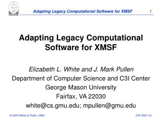 Adapting Legacy Computational Software for XMSF