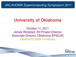 OKLAHOMA Supercomputing Symposium 2011