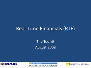 Real-Time Financials (RTF)