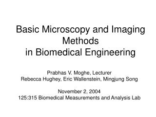 Basic Microscopy and Imaging Methods in Biomedical Engineering