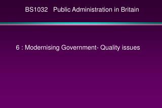 BS1032 Public Administration in Britain