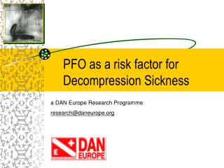 PFO as a risk factor for Decompression Sickness