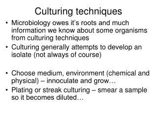 Culturing techniques
