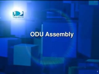 ODU Assembly