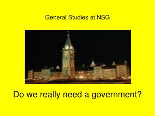 General Studies at NSG Do we really need a government?