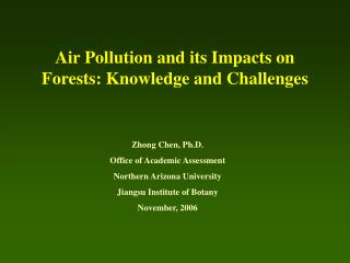 Air Pollution and its Impacts on Forests: Knowledge and Challenges