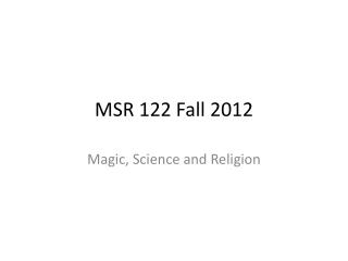 MSR 122 Fall 2012