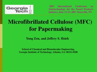 Microfibrillated Cellulose (MFC) for Papermaking