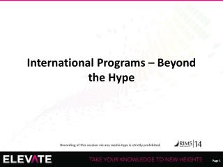 International Programs – Beyond the Hype