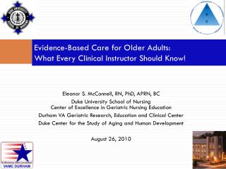 Evidence-Based Care for Older Adults: What Every Clinical Instructor Should Know!