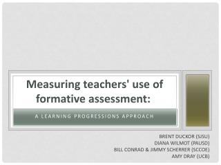 Measuring teachers' use of formative assessment: 