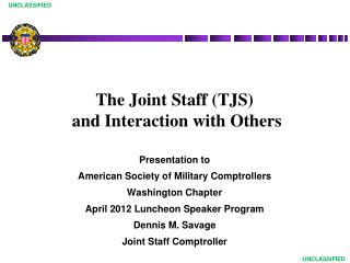 The Joint Staff (TJS) and Interaction with Others