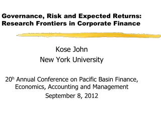 Governance, Risk and Expected Returns: Research Frontiers in Corporate Finance