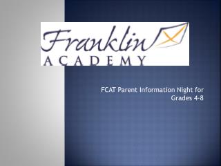 FCAT Parent Information Night for Grades 4-8