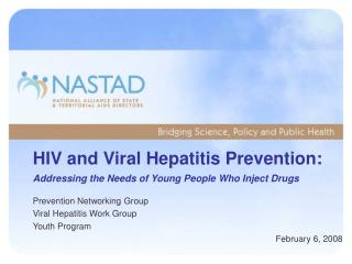 HIV and Viral Hepatitis Prevention: Addressing the Needs of Young People Who Inject Drugs