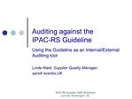 Auditing against the IPAC-RS Guideline